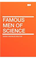 Famous Men of Science