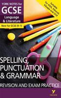 English Language and Literature Spelling, Punctuation and Grammar Revision and Exam Practice: York Notes for GCSE - everything you need to study and prepare for the 2025 and 2026 exams