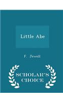 Little Abe - Scholar's Choice Edition