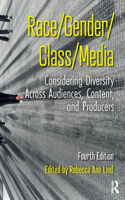Race/Gender/Class/Media
