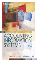 Bundle: Accounting Information Systems, 11th + Mindtap Accounting, 1 Term (6 Months) Printed Access Card