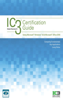 Bundle: Ic3 Certification Guide Using Microsoft Windows 10 & Microsoft Office 2016, 2nd + Mindtap Computing, 1 Term (6 Months) Printed Access Card