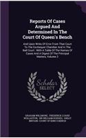 Reports of Cases Argued and Determined in the Court of Queen's Bench