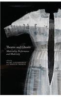 Theatre and Ghosts