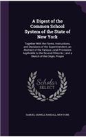 Digest of the Common School System of the State of New York