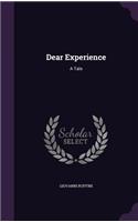Dear Experience