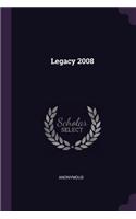Legacy 2008