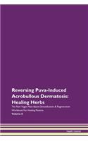 Reversing Puva-Induced Acrobullous Derma