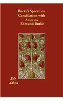 Burke's Speech on Conciliation with America