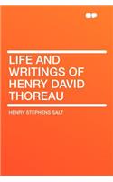 Life and Writings of Henry David Thoreau: (English)