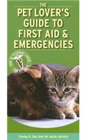 Pet Lover's Guide to First Aid and Emergencies