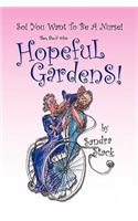 Hopeful Gardens