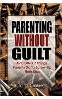 Parenting Without Guilt