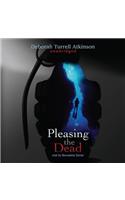 Pleasing the Dead