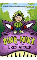 Dino-Mike and the T. Rex Attack