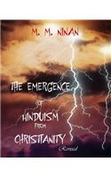 The Emergence of Hinduism from Christianity