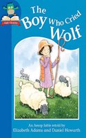 The Boy Who Cried Wolf: (Must Know Stories: Level 1)