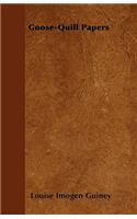 Goose-Quill Papers: (English)