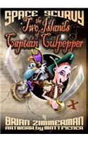 Space Scurvy - The Two Islands of Captain Culpepper