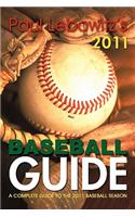 Paul Lebowitz's 2011 Baseball Guide: A Complete Guide to the 2011 Baseball Season