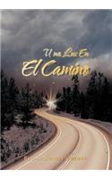 Una Luz En El Camino: (Spanish)