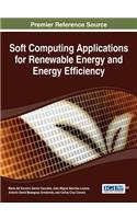 Soft Computing Applications for Renewable Energy and Energy Efficiency