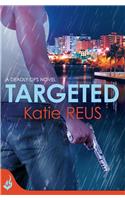 Targeted: Deadly Ops Book 1 (A series of thrilling, edge-of-your-seat suspense)