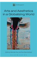 Arts and Aesthetics in a Globalizing World