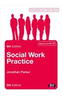 Social Work Practice: Assessment, Planning, Intervention and Review