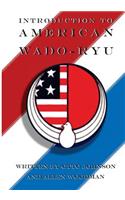 Introduction to American Wado Ryu: American Wado Ryu Karate(English)