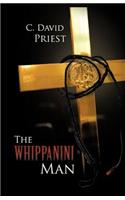 Whippanini Man
