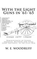 With the Light Guns in '61-'65