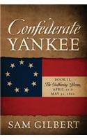 Confederate Yankee Book II