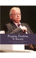 Property, Freedom, & Society (Large Print Edition)