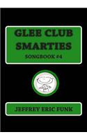 Glee Club Smarties Songbook 4