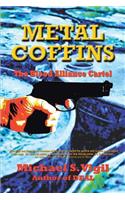 Metal Coffins: The Blood Alliance Cartel
