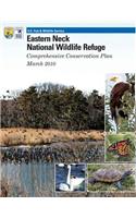 Eastern Neck National Wildlife Refuge Comprehensive Conservation Plan