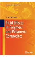 Fluid Effects in Polymers and Polymeric Composites