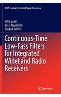 Continuous-Time Low-Pass Filters for Integrated Wideband Radio Receivers