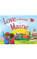 Love Is All Around Maine