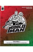 Middleman - Volume 1 - The Secret Recruitment Ultimatum