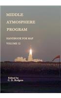 Middle Atmosphere Program - Handbook for MAP