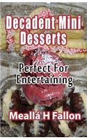 Decadent Mini Desserts