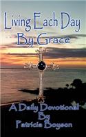 Living Each Day By Grace