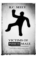 Victims of White Male