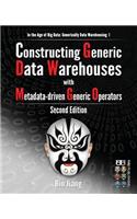Constructing Generic Data Warehouses with Metadata-driven Generic Operators
