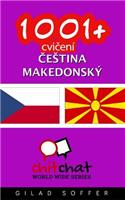 1001+ Exercises Czech - Macedonian