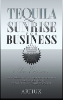 Tequila Sunrise for Business