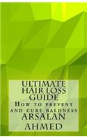 Ultimate Hair Loss Guide