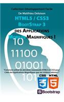 HTML5 / CSS3 / BoostStrap 3 pour Créer des Applications Magnifiques !